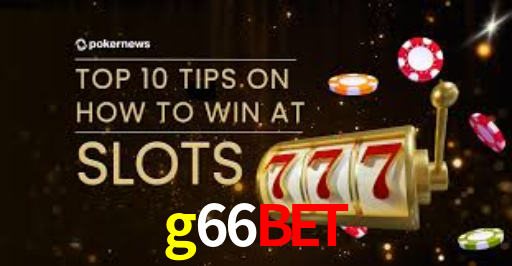 Exclusive Games g66bet